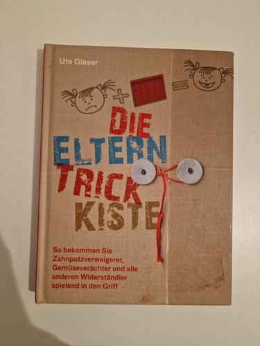 Die eltern trickkiste von - eltern-trickkiste,