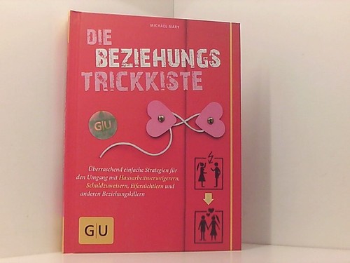 Die beziehungs trickkiste - die, beziehungs-trickkiste