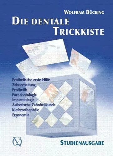 Die dentale trickkiste - die,
