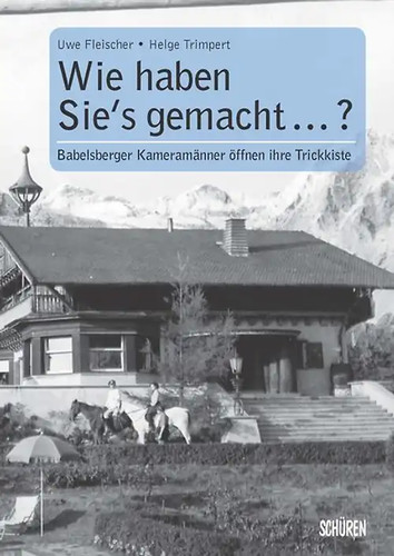 Wie haben sie - 's, gemacht